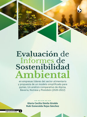 cover image of Evaluación de informes de sostenibilidad ambiental en empresas líderes del sector alimentario y propuesta de un modelo simplificado para pymes